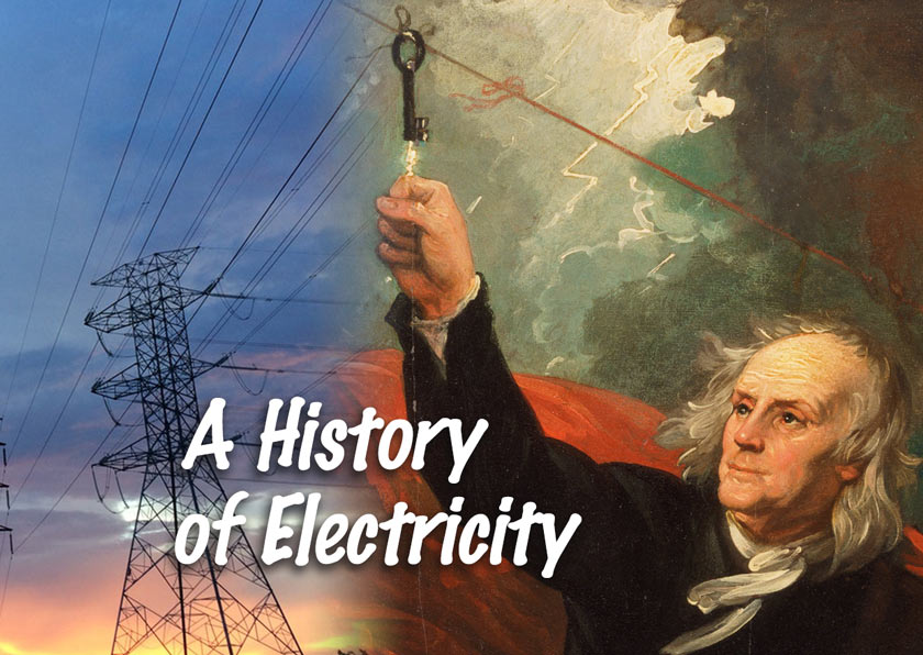 A History of Electricity